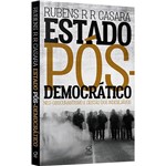 Ficha técnica e caractérísticas do produto Livro - Estado Pós-democrático: Neo-obscurantismo e Gestão dos Indesejáveis