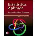 Ficha técnica e caractérísticas do produto Livro - Estatística Aplicada à Administração, Contabilidade e Economia