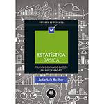 Livro - Estatística Básica - Transformando Dados em Informação