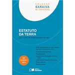 Ficha técnica e caractérísticas do produto Livro - Estatuto da Terra - Coleção Saraiva de Legislação