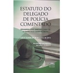 Ficha técnica e caractérísticas do produto Livro - Estatuto do Delegado de Policia Comentado