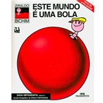 Ficha técnica e caractérísticas do produto Livro - Este Mundo é uma Bola