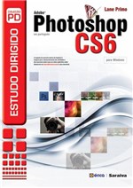 Ficha técnica e caractérísticas do produto Livro - Estudo Dirigido: Adobe Photoshop CS6 em Português para Windows
