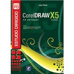 Ficha técnica e caractérísticas do produto Livro - Estudo Dirigido de CorelDRAW X5 em Português