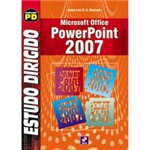 Ficha técnica e caractérísticas do produto Livro - Estudo Dirigido de Microsoft Office PowerPoint 2007