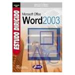 Ficha técnica e caractérísticas do produto Livro - Estudo Dirigido de Microsoft Office Word 2003