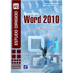 Ficha técnica e caractérísticas do produto Livro - Estudo Dirigido de Microsoft Office: Word 2010