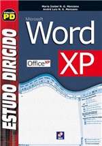 Ficha técnica e caractérísticas do produto Livro - Estudo Dirigido: Microsoft Office XP Word XP