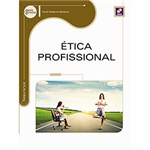 Ficha técnica e caractérísticas do produto Livro - Ética Profissional - Série Eixos