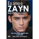 Ficha técnica e caractérísticas do produto Livro - eu Amo o Zayn - Coleção eu Amo One Direction