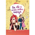 Livro - Eu, Ele e Minha Melhor Amiga