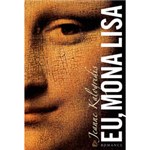 Ficha técnica e caractérísticas do produto Livro - Eu, Mona Lisa