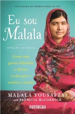 Ficha técnica e caractérísticas do produto Livro - eu Sou Malala (Edição Juvenil) - Como uma Garota Defendeu o Direito à Educação e Mudou o Mundo