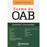 Ficha técnica e caractérísticas do produto Livro - Exame da OAB: Questões Comentadas