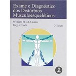 Ficha técnica e caractérísticas do produto Livro - Exame e Diagnóstico dos Distúrbios Musculoesqueléticos