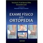 Ficha técnica e caractérísticas do produto Livro - Exame Físico em Ortopedia - Barros