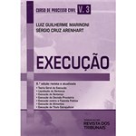 Ficha técnica e caractérísticas do produto Livro - Execução - Coleção Curso de Processo Civil - Volume 3