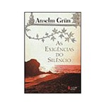 Ficha técnica e caractérísticas do produto Livro - Exigências do Silêncio, as