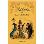 Ficha técnica e caractérísticas do produto Livro - Fábulas de La Fontaine: Antologia - Coleção a Obra-Prima de Cada Autor