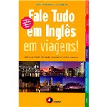 Ficha técnica e caractérísticas do produto Livro - Fale Tudo em Inglês em Viagens! (com CD-Audio)
