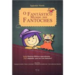 Ficha técnica e caractérísticas do produto Livro - Fantástico Mundo dos Fantoches, o