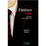 Ficha técnica e caractérísticas do produto Livro - Fashion Law: a Moda Nos Tribunais
