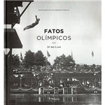 Ficha técnica e caractérísticas do produto Livro - Fatos Olímpicos: de 1896 a 2016