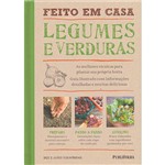 Ficha técnica e caractérísticas do produto Livro - Feito em Casa: Legumes e Verduras
