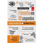 Livro - Filosofia em 60 Segundos: Expanda Sua Mente com um Minuto por Dia