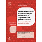 Ficha técnica e caractérísticas do produto Livro - Finanças Públicas e Administração Financeira e Orçamentária para Concursos: Série Provas e Concursos