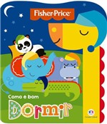 Ficha técnica e caractérísticas do produto Livro - Fisher-Price - Como é Bom Dormir