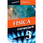 Ficha técnica e caractérísticas do produto Livro - Física: Conecte - Vol. 3