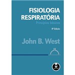 Ficha técnica e caractérísticas do produto Livro - Fisiologia Respiratória: Princípios Básicos