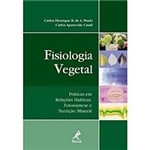 Ficha técnica e caractérísticas do produto Livro - Fisiologia Vegetal