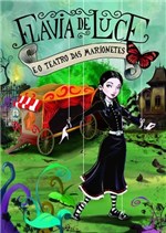 Ficha técnica e caractérísticas do produto Livro - Flavia de Luce e o Teatro das Marionetes