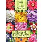 Ficha técnica e caractérísticas do produto Livro - Flores da Primavera
