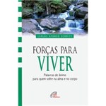 Ficha técnica e caractérísticas do produto Livro - Forças para Viver