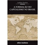 Ficha técnica e caractérísticas do produto Livro - Formação do Capitalismo no Brasil, a