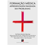Ficha técnica e caractérísticas do produto Livro - Formação Médica e Aprendizagem Baseada em Problemas