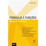 Livro - Fórmulas e Funções: Microsoft Excel 2013
