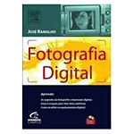 Ficha técnica e caractérísticas do produto Livro - Fotografia Digital