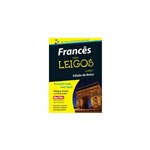 Ficha técnica e caractérísticas do produto Livro - Frances para Leigos - Alta Books