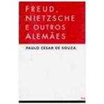 Ficha técnica e caractérísticas do produto Livro - Freud, Nietzsche e Outros Alemães