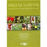 Ficha técnica e caractérísticas do produto Livro - Frutas Nativas da Região Centro-Oeste do Brasil