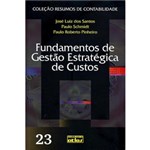 Ficha técnica e caractérísticas do produto Livro - Fundamentos de Gestão Estratégica de Custos