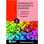 Ficha técnica e caractérísticas do produto Livro - Fundamentos de Matemática Elementar: Complexos, Polinômios, Equações