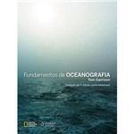 Ficha técnica e caractérísticas do produto Livro - Fundamentos de Oceanografia (Tradução da 7ª Edição Norte-americana)