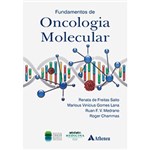 Ficha técnica e caractérísticas do produto Livro - Fundamentos de Oncologia Molecular