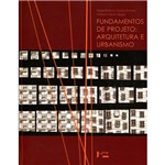 Ficha técnica e caractérísticas do produto Livro - Fundamentos de Projeto: Arquitetura e Urbanismo