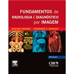 Ficha técnica e caractérísticas do produto Livro - Fundamentos de Radiologia e Diagnóstico por Imagem